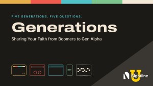 Course card for Generations: Sharing Your Faith from Boomers to Gen Alpha, a Sightline U course. “Five generations. Five questions.” above the title, with five line-art screens: a console TV, a VHS tape, a browser window, a phone and a pixelated image.